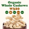 Organic Whole Cashews, W320 - Image 2