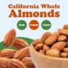 California Raw Whole Almonds - Image 2